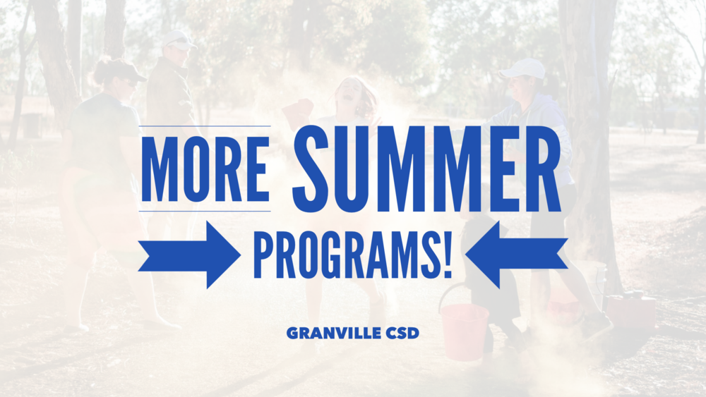more summer programs for granville csd students 2026 - swim and theatre