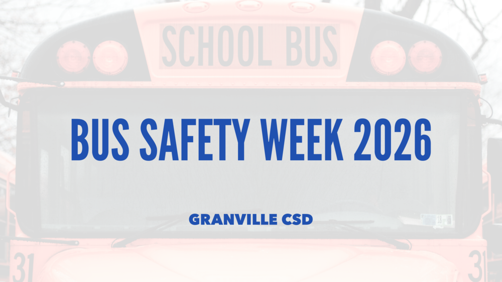 image of the windshield of a school bus with the words "bus safety week 2026" granville csd