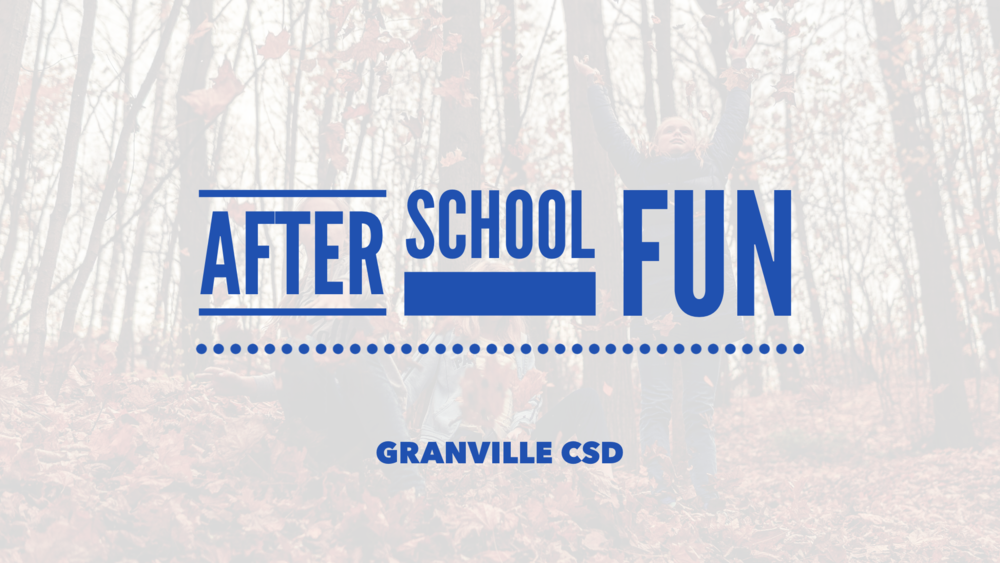 The words in blue font: After School Fun, Granville CSD on a blurred image of children playing in the fall forest