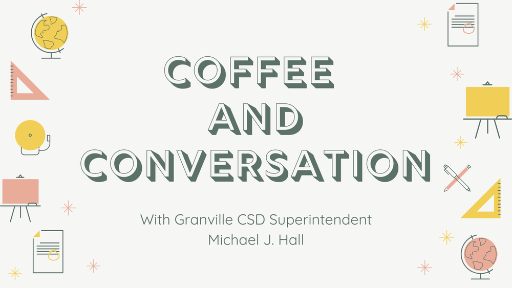 Meet Mike Hall! Coffee and Conversation with Superintendent Hall 