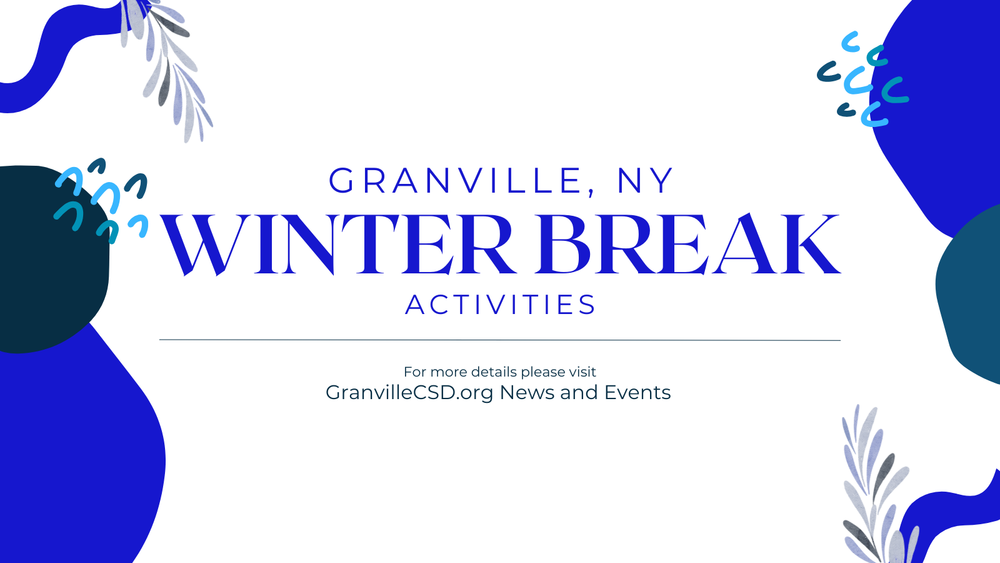 winter break activities for february 2026 from granville csd