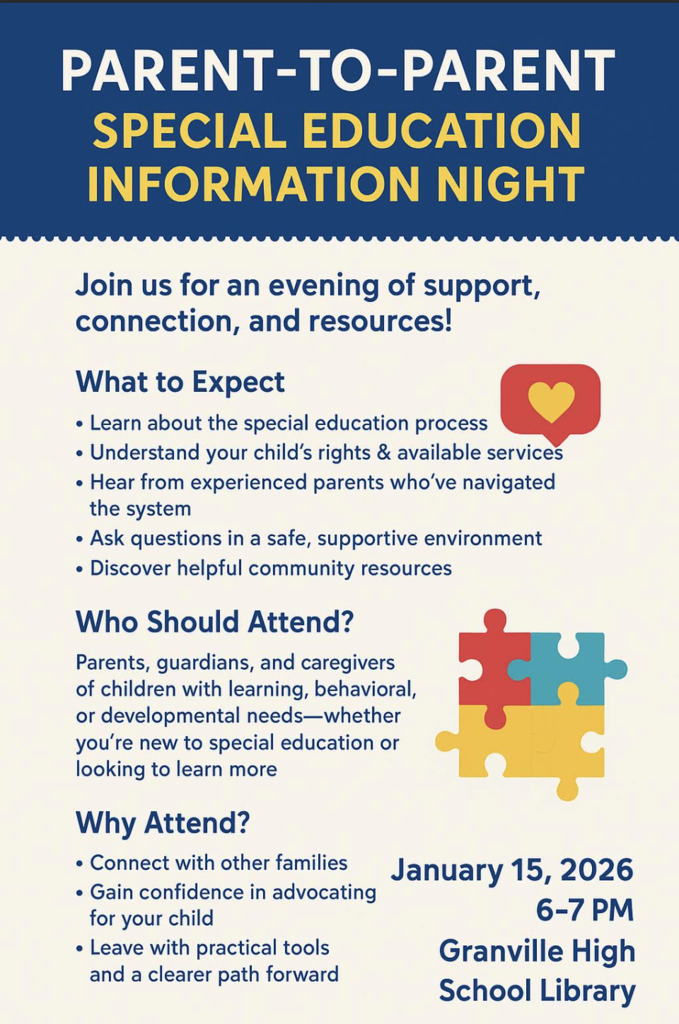 special education parent to parent support group starting - details here: https://www.granvillecsd.org/events?id=48460417
