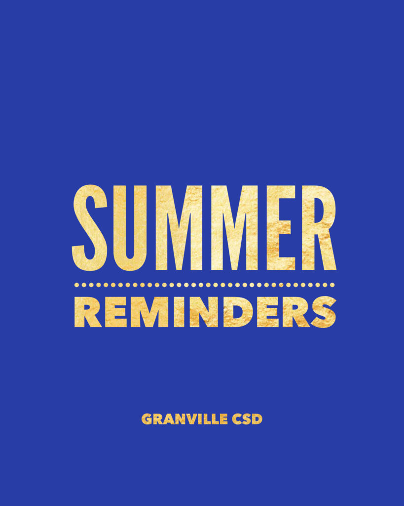 summer reminders - free opportunities from granville csd and partners