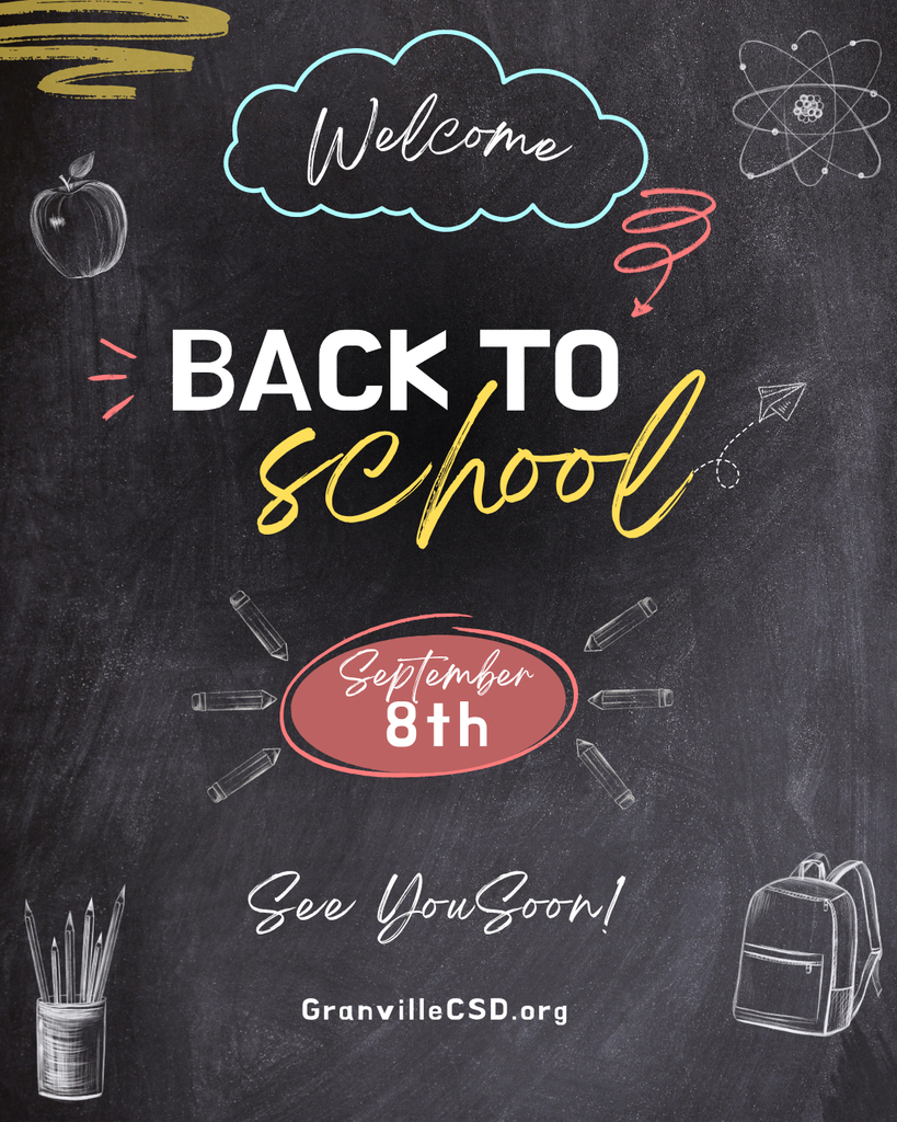 A black background that looks like a chalkboard and a Back to School is Tuesday, 8th reminder for Granville CSD