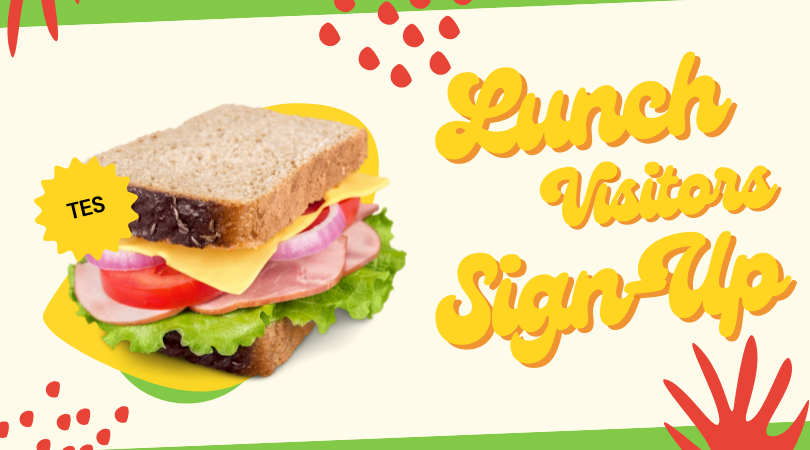 A decorative banner with a picture of a sandwich and the text "Lunch Visitors Sign-Up"