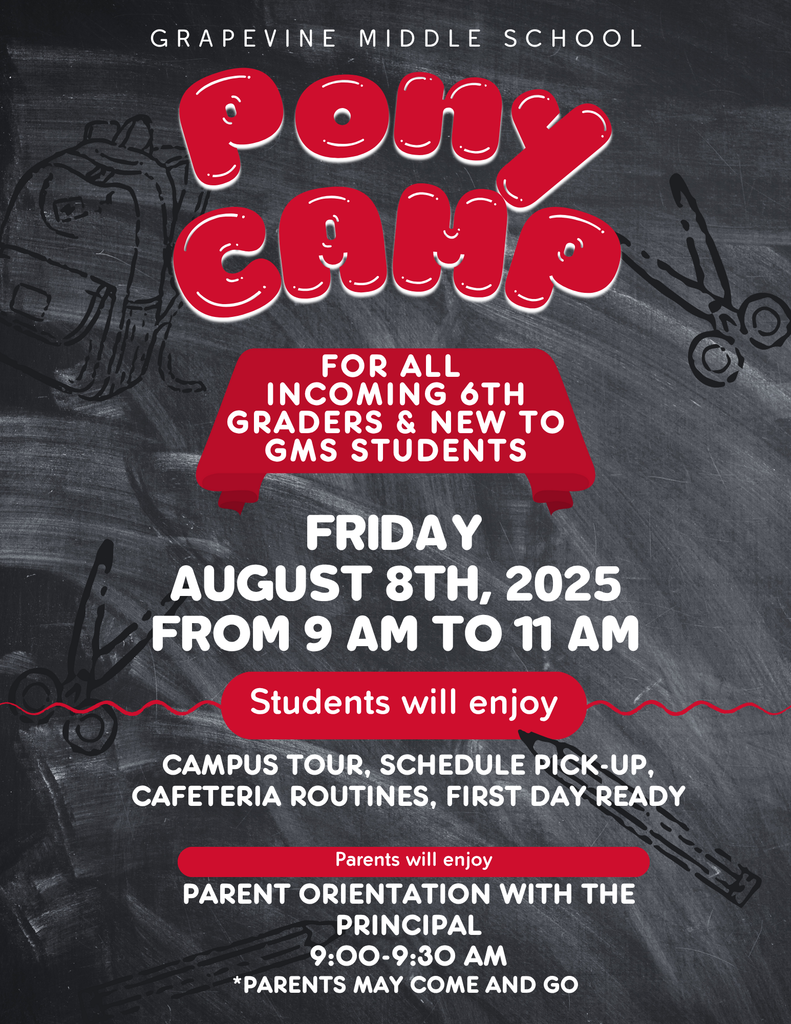 Pony Camp for all INCOMING 6th graders and NEW to GMS students  is on Friday, August 8th.
