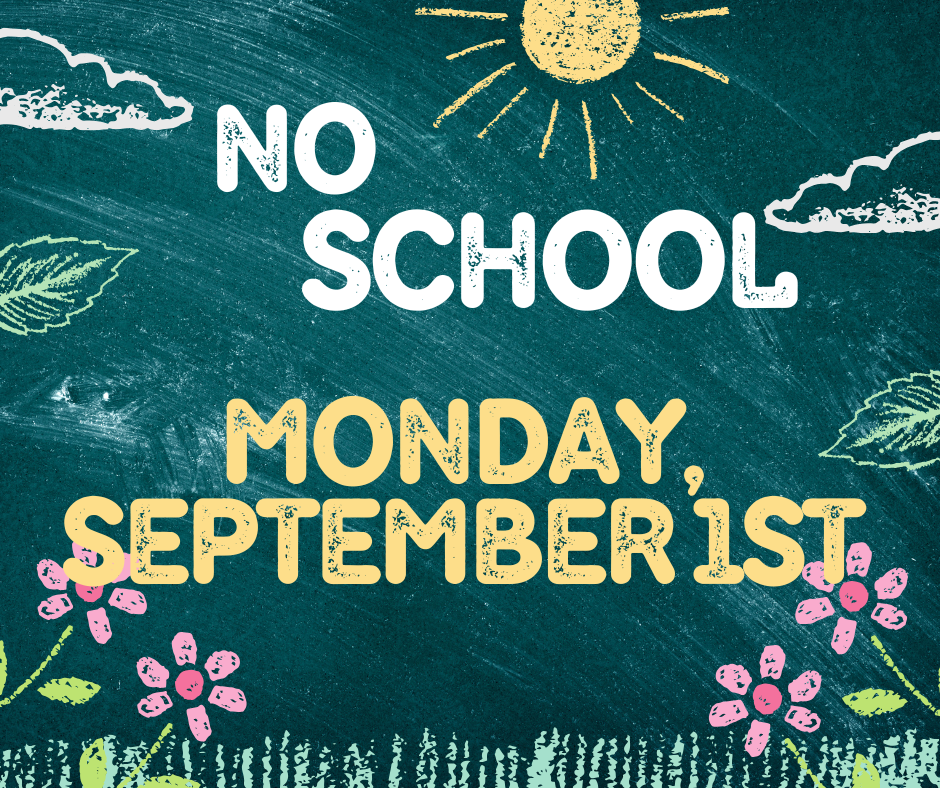 No School Monday September 1