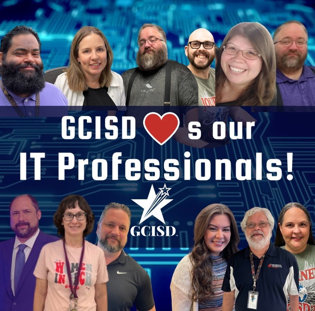 Graphic that celebrates GCISD IT Professionals