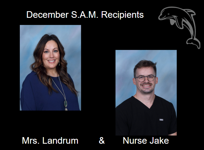 December SAM recipients-Mrs. Landrum and Nurse Jake