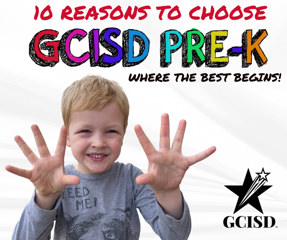 10 Reasons to choose GCISD pre-K