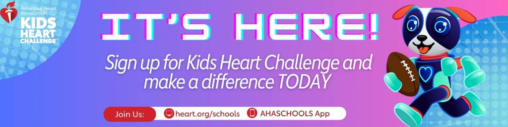 Kids Hard Challenge Banner. Shows a cartoon of the KHC mascot, a robotic dog, and has the text: It's Here! Sign up for the Kids Heart Challenge and make a difference TODAY