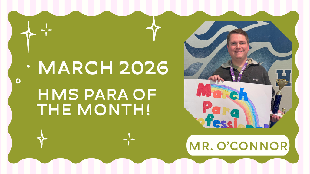 OConnor Paraprofessional of the Month of March at HMS