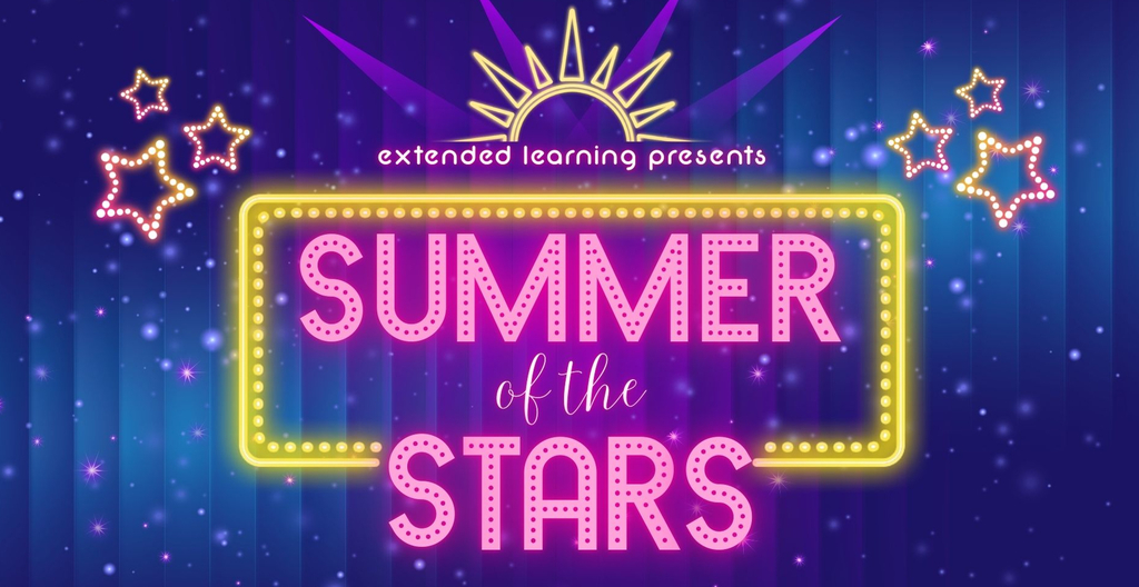 Extended Learning Presents Summer of the Stars