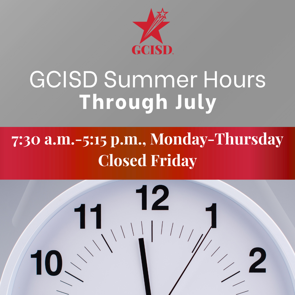 GCISD Summer Hours through July