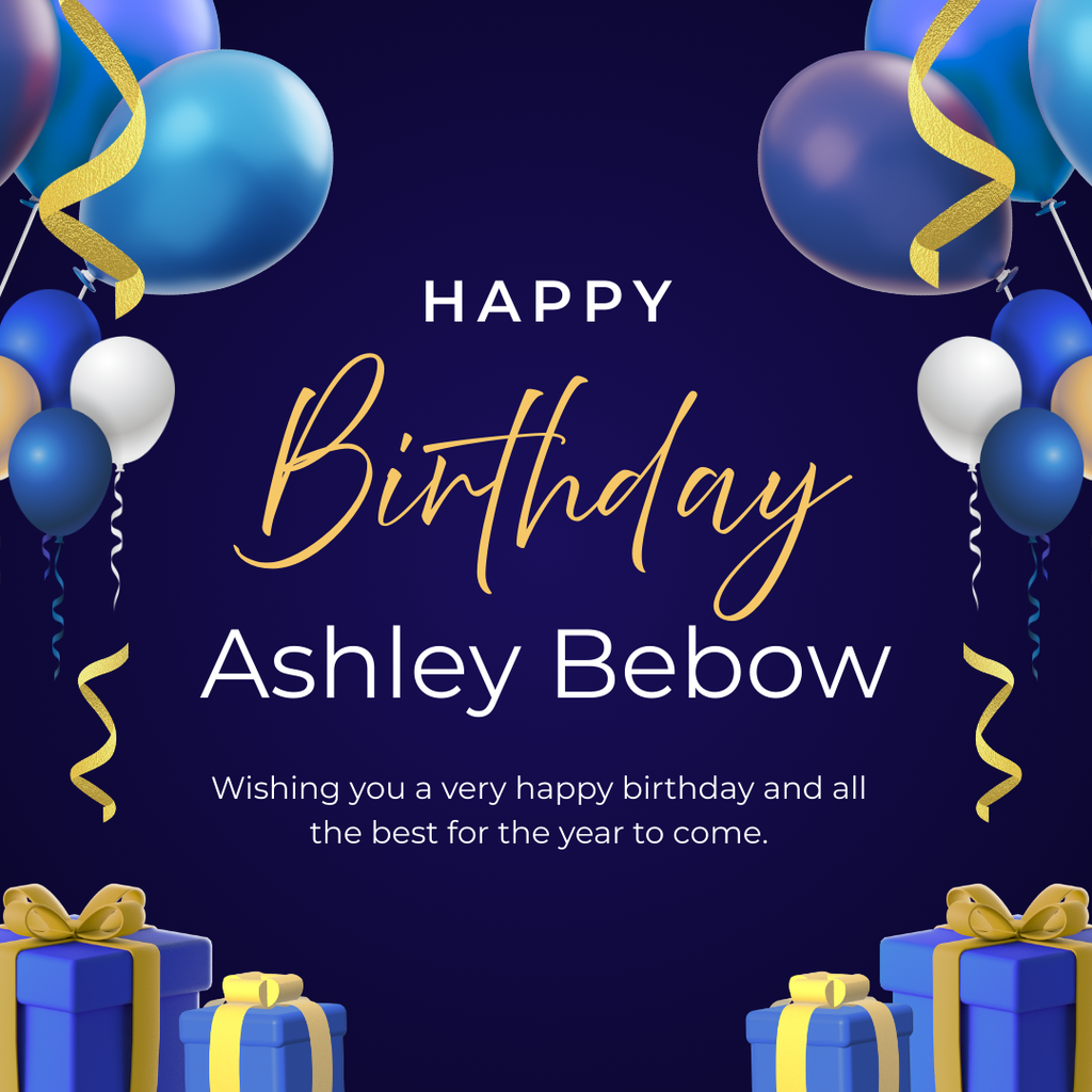 Blue birthday card with balloons and streamers. Wishing Ashley a very happy birthday!