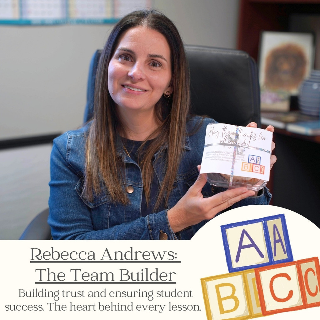 Rebecca Andrews, The Team Builder - Fostering trust and ensuring success for both students and staff.