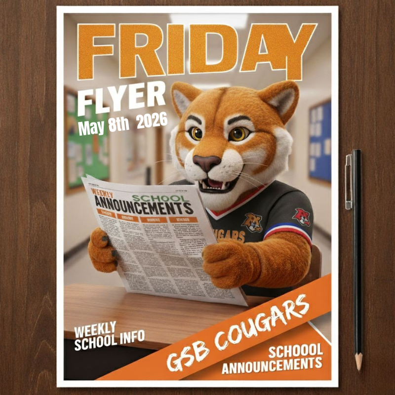 GSB Friday Flyer -  May 8th  2026