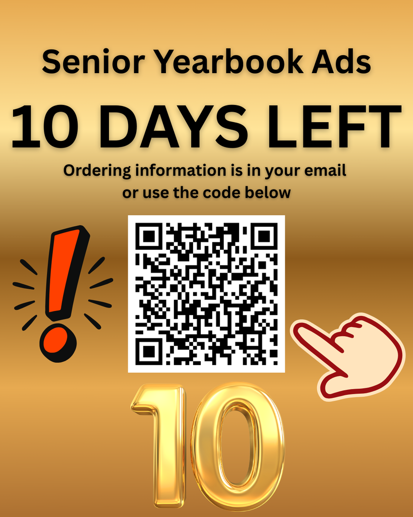 Gold background displays "Senior Yearbook Ads" with "10 DAYS LEFT" in bold. QR code center, exclamation mark left, and hand pointing right.