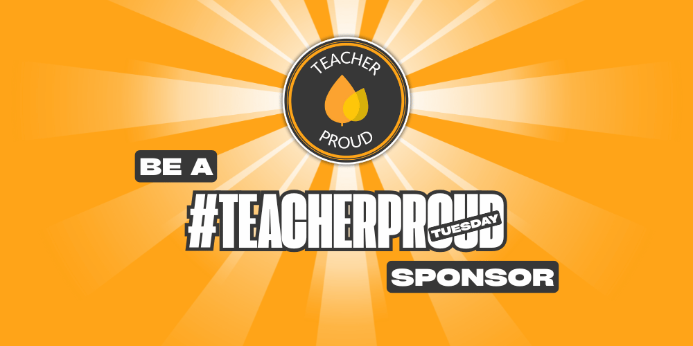 #TeacherProud Tuesday