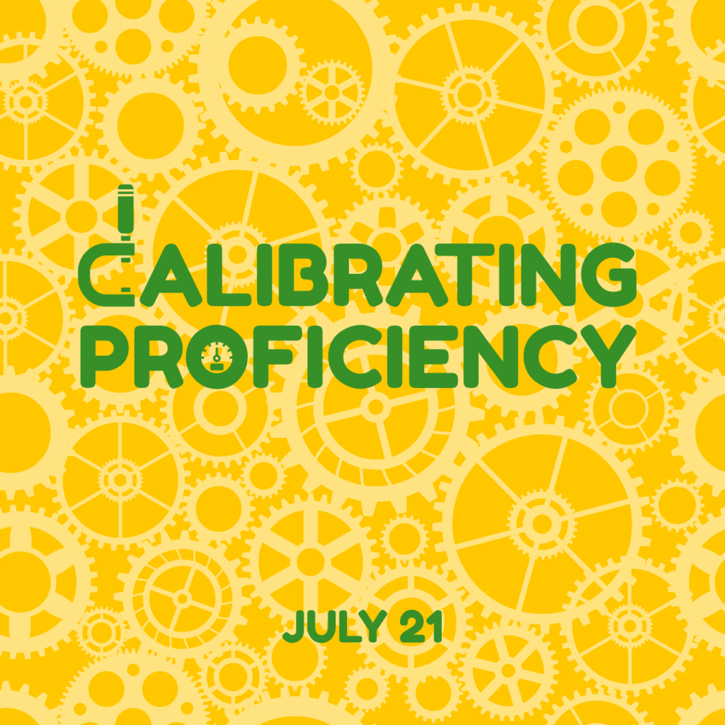 Calibrating Proficiency