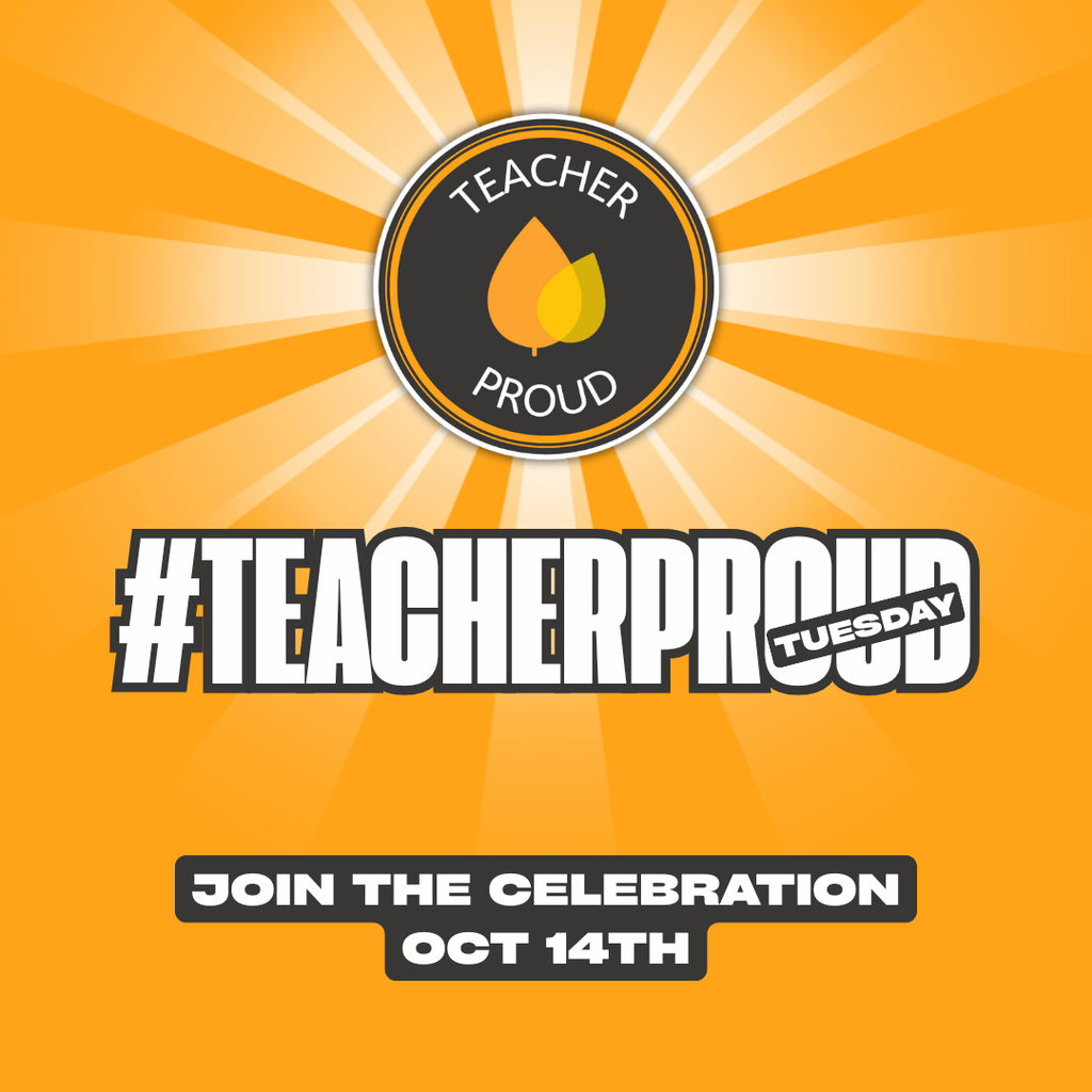 #Teacherproud tuesday