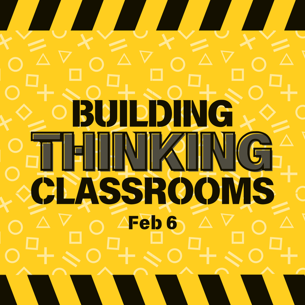 Building Thinking Classrooms