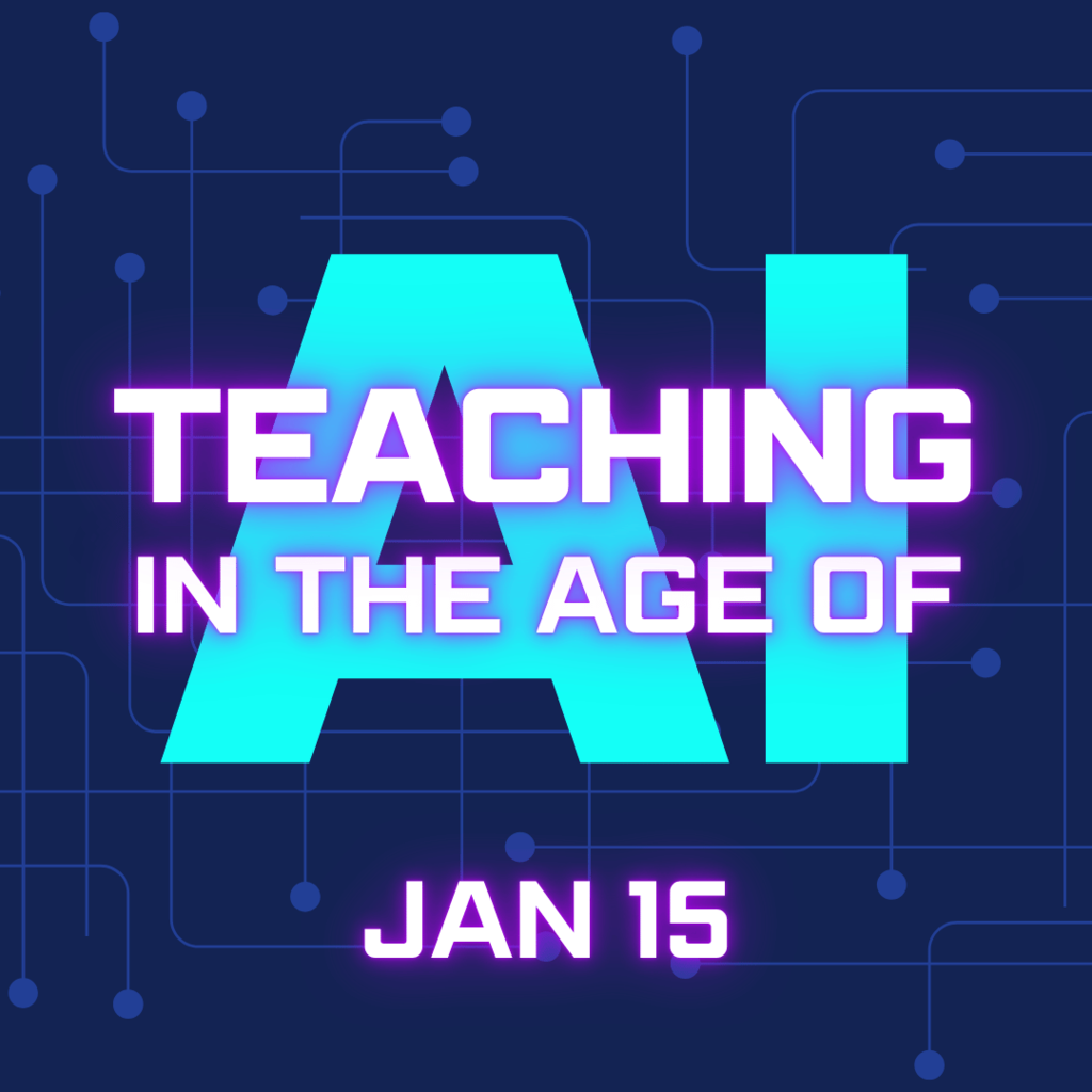 Teaching in the Age of AI