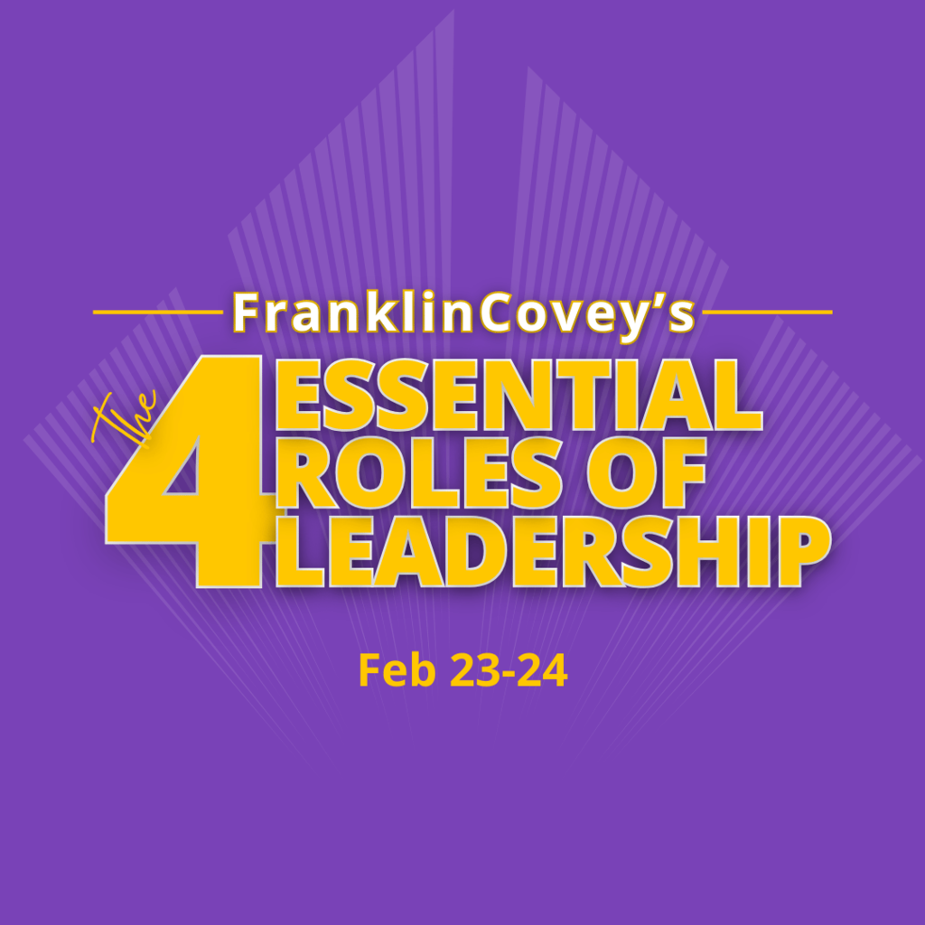 4 Essential Roles of Leadership