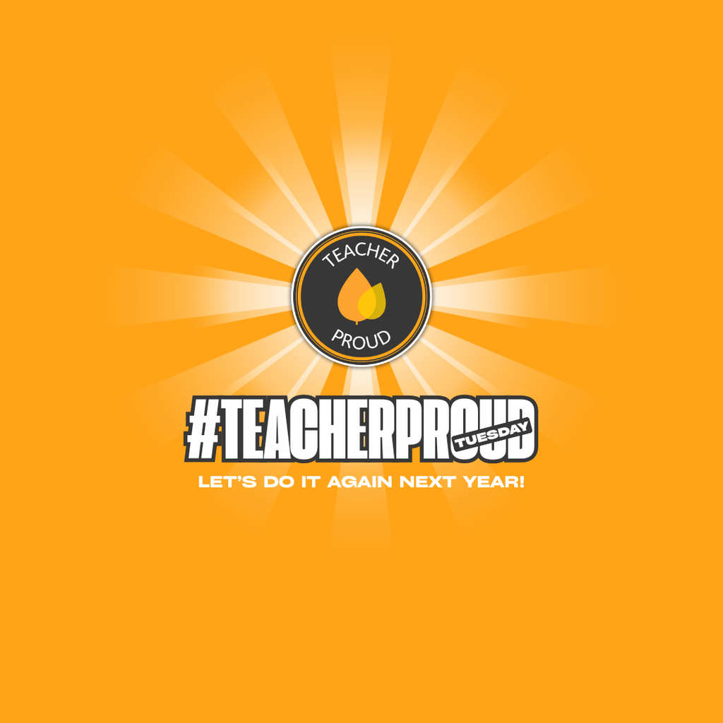 #TeacherProud