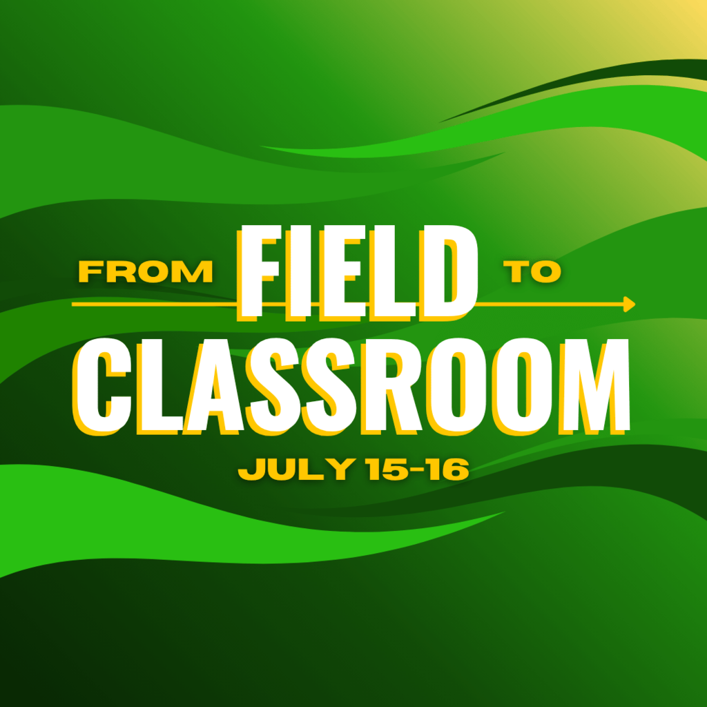 From Field to Classroom