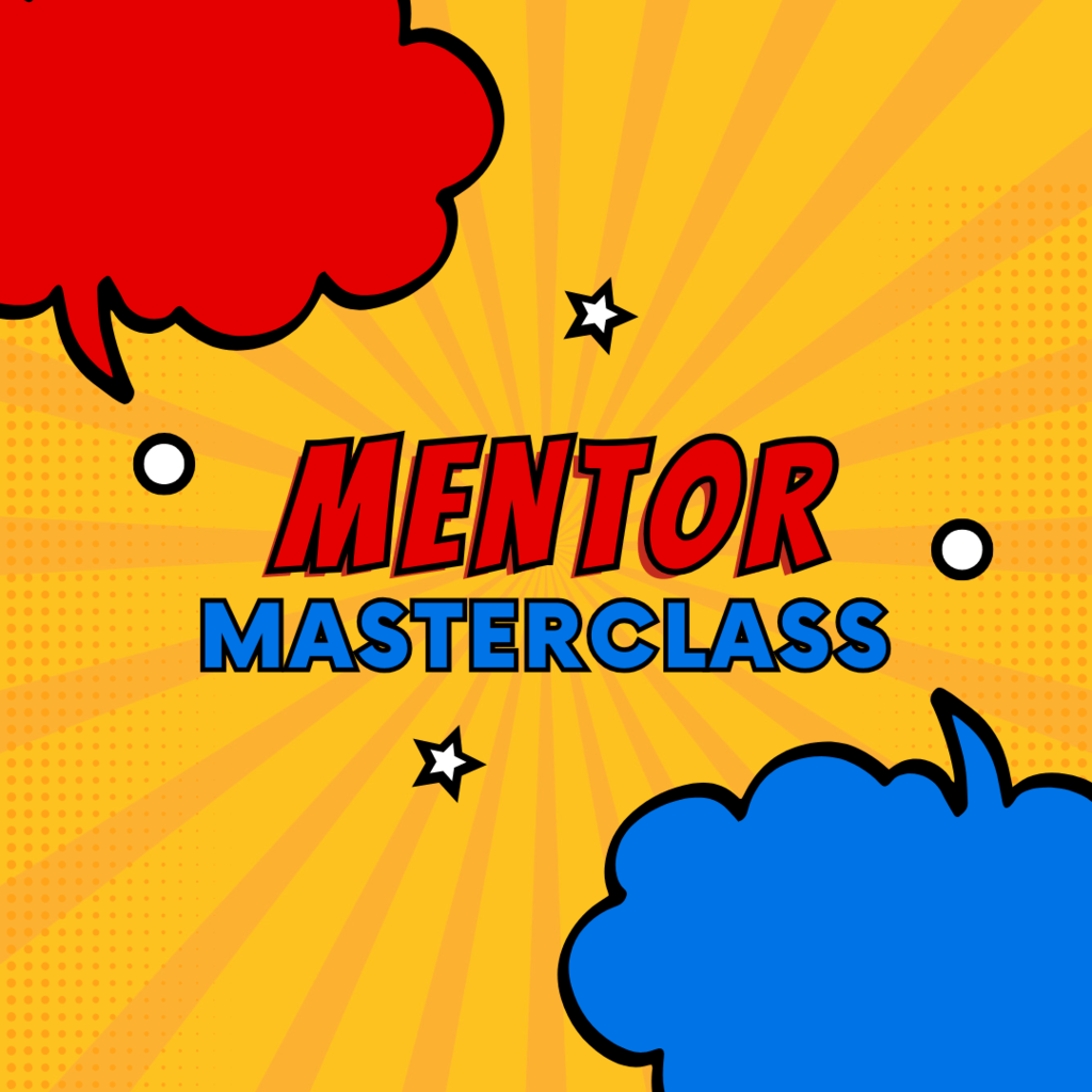 Mentor Masterclass