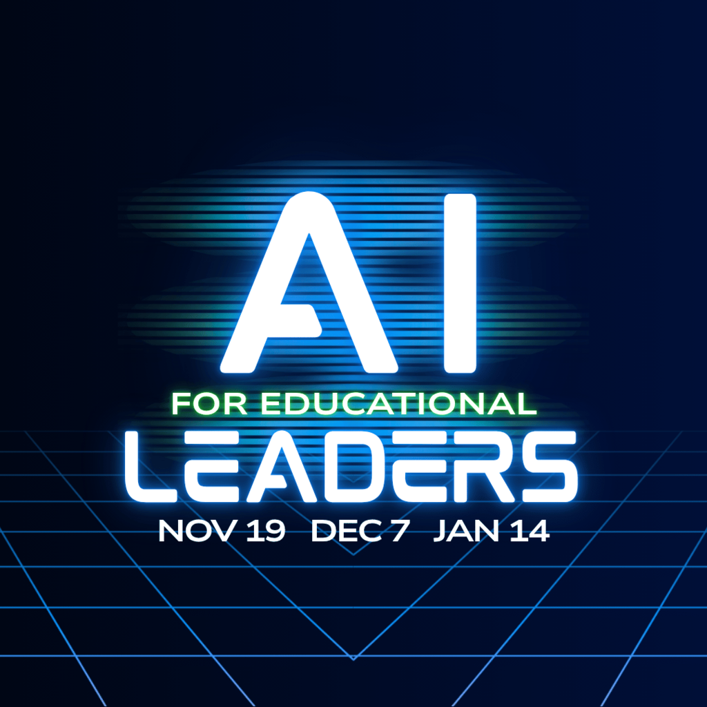 AI for Educational Leaders