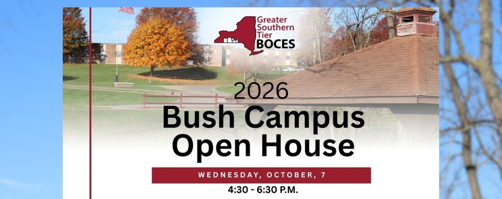 2026 Bush Campus Open House Flyer