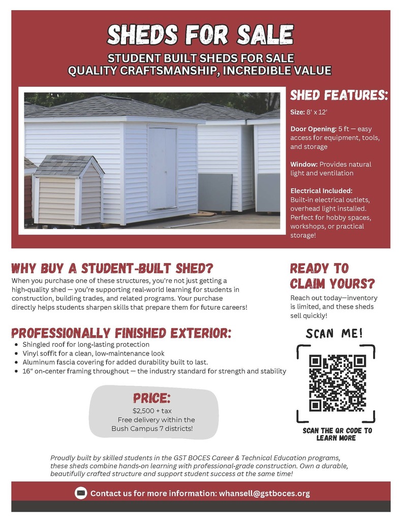 Flyer for sheds that Bush Campus Building Construction students have made and are selling. For more information, contact whansell@gstboces.org