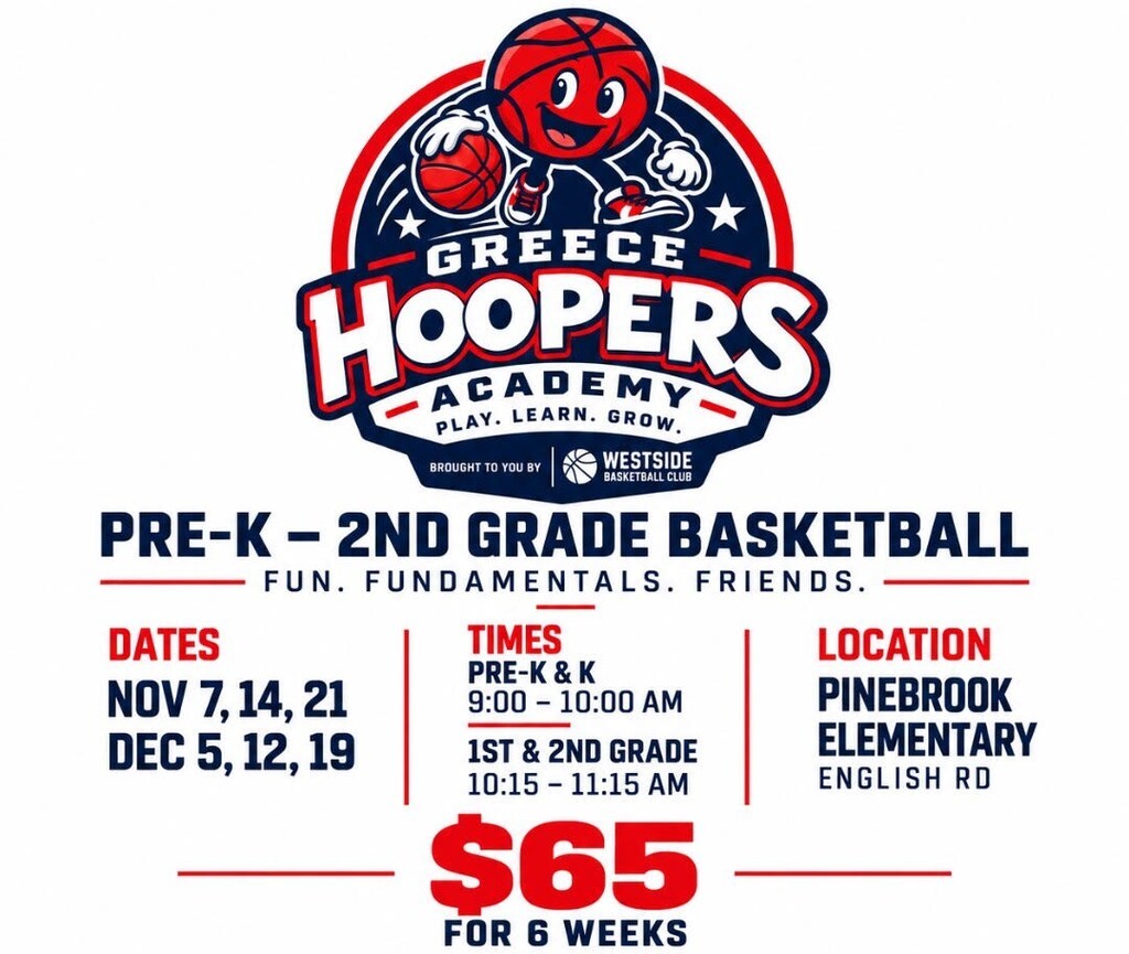 Basketball flyer for Greece Academy. Dates listed as Nov 7, 21, Dec 5, 12, 19. Times as 9:00-10:00 for Pre-K and 6, 10:15-11:15 for 1st and 2nd grade. Location Pinebrook Elementary.