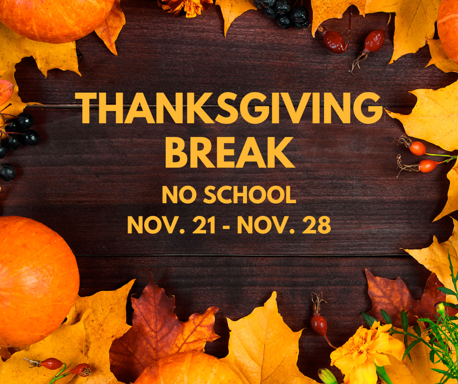 Thanksgiving Break