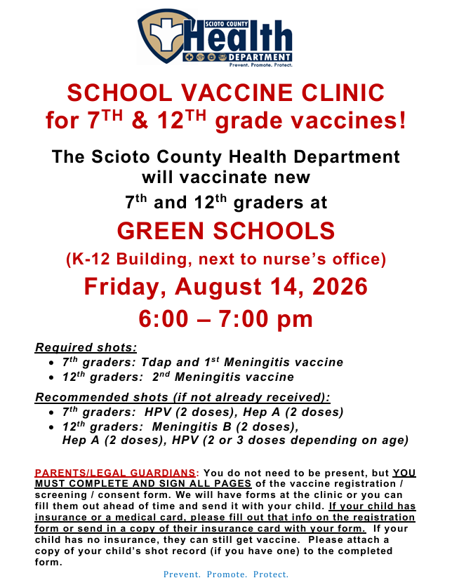 Scioto County Health Dep't. School Vaccine Clinic for grades 7-12 will be held on Friday, August 14 from 6-7pm in the K-12 campus.