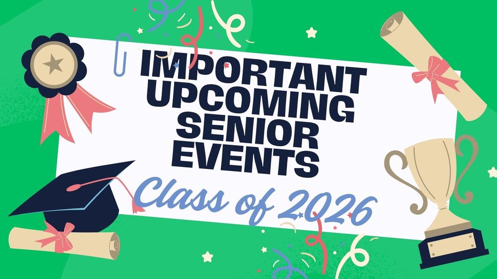 Important Upcoming Senior Events