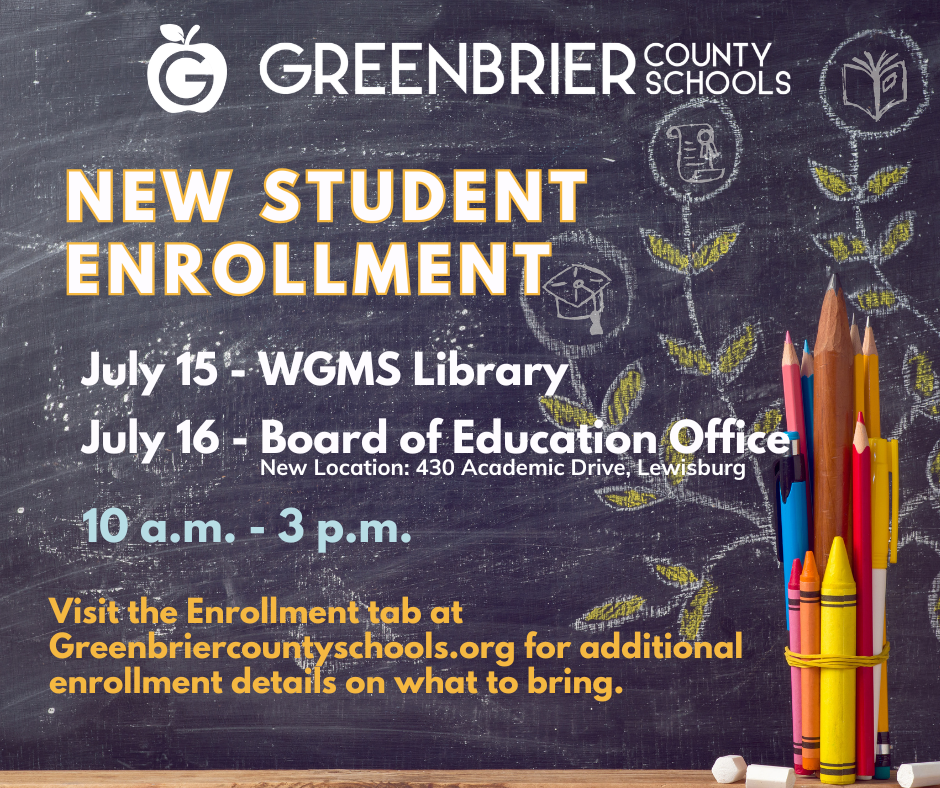 Enrollment July 15 at WGMS and July 16 at BOE Office