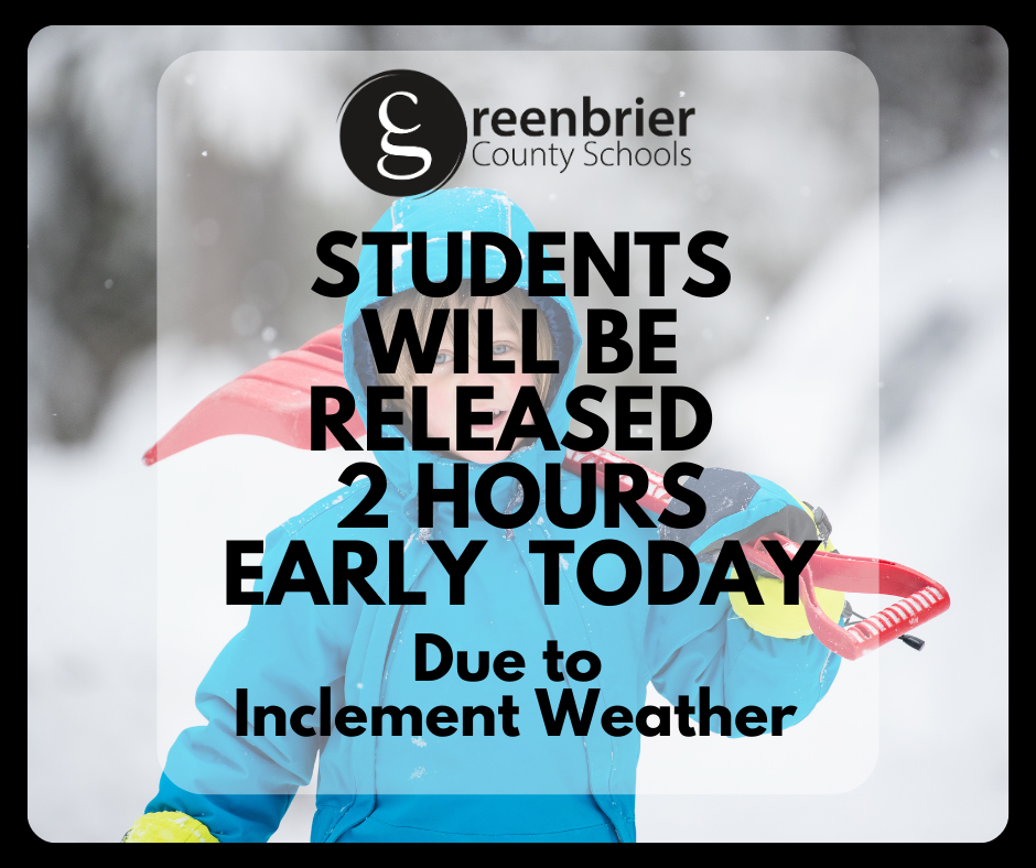 Two-Hour Early Dismissal Today