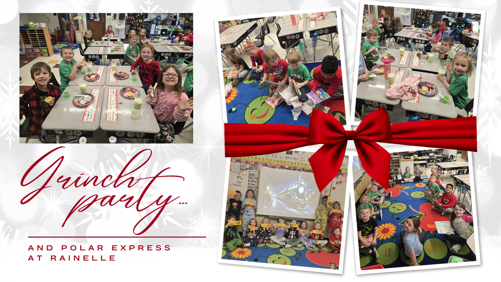 Grinch Party and Polar Express Celebrations in Kindergarten at Rainelle Elementary