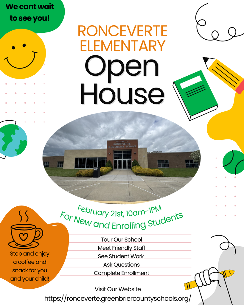 Join us at Ronceverte Elementary Schools open house for new and enrolling students on February 21st from 10am-1pm.