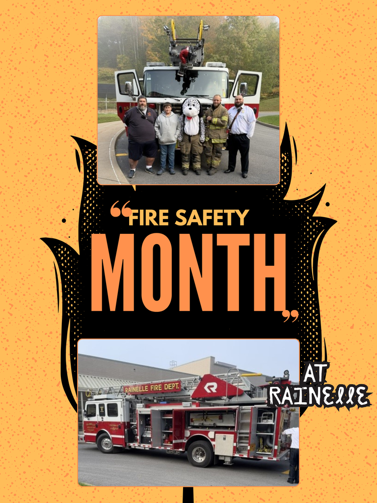 Poster promoting Fire Safety Month at Rainelle Elementary. The poster features two photographs: the top photo shows firefighters, school staff, and a Dalmatian mascot standing in front of a Rainelle Fire Department fire truck; the bottom photo shows a Rainelle Fire Department ladder truck with its equipment compartments visible. Large text in the center reads, “FIRE SAFETY MONTH,” with “AT RAINELLE” displayed along the right side. The poster uses an orange, black, and yellow flame-themed design.
