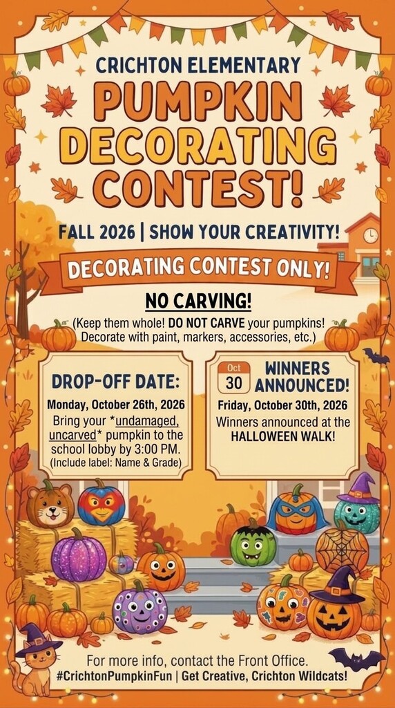 pumpkin decorating contest fall 2026 share your creativity no carving keep thrm whole do not carve drop off date Monday October 26th 2026 winners will be announced friday October 30th at thr halloween Walk for more info contact the front office pictures of decorated pumpkins