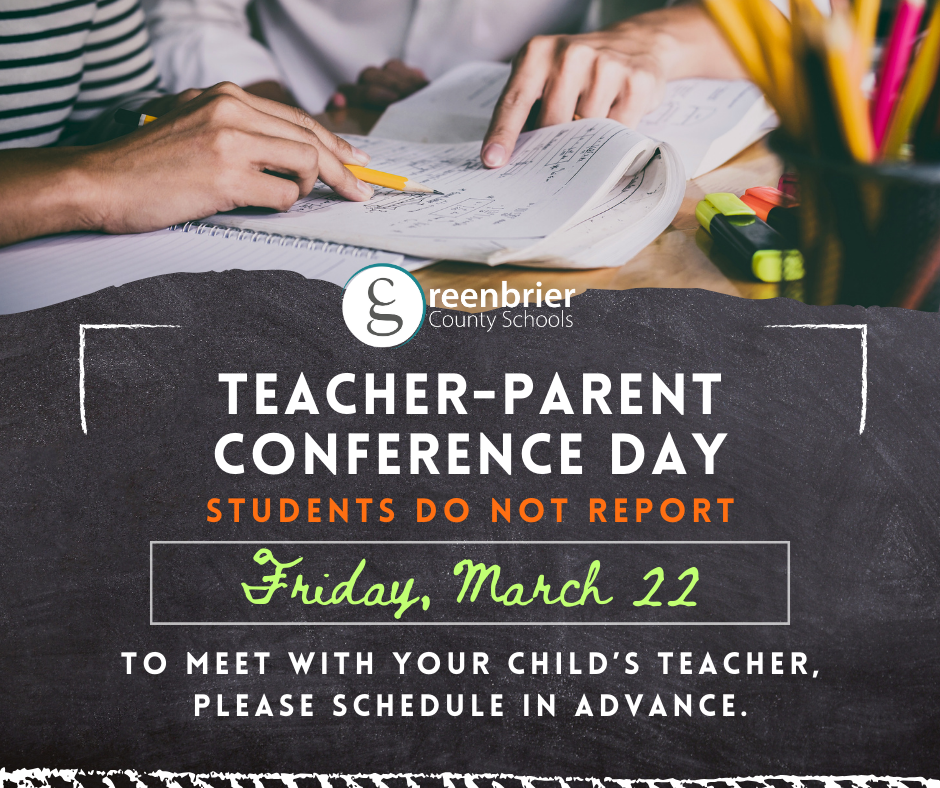 Parent-Teacher Conf. Day Friday, March 22