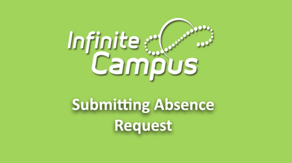Infinite Campus Logo and Absence Reporting Info.