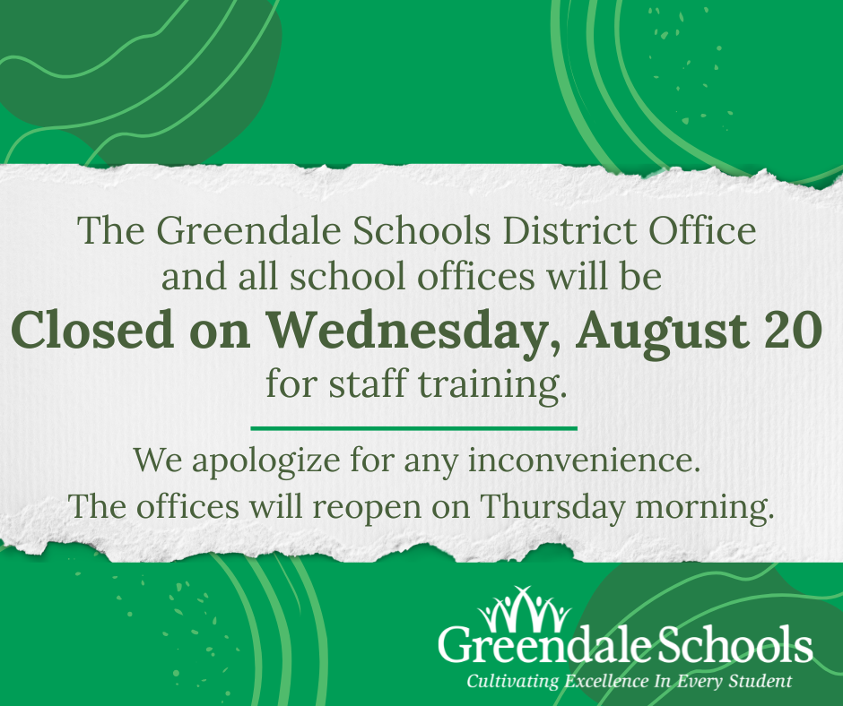 School offices and District office closed on Weds., August 20 graphic