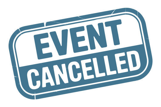 Event Cancelled Sign