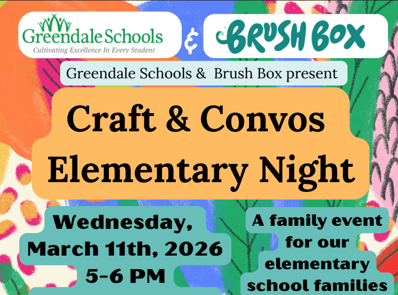 Crafts and Conversations event design for Elementary Schoolers  sponsored by Greendale Schools and Brush Box