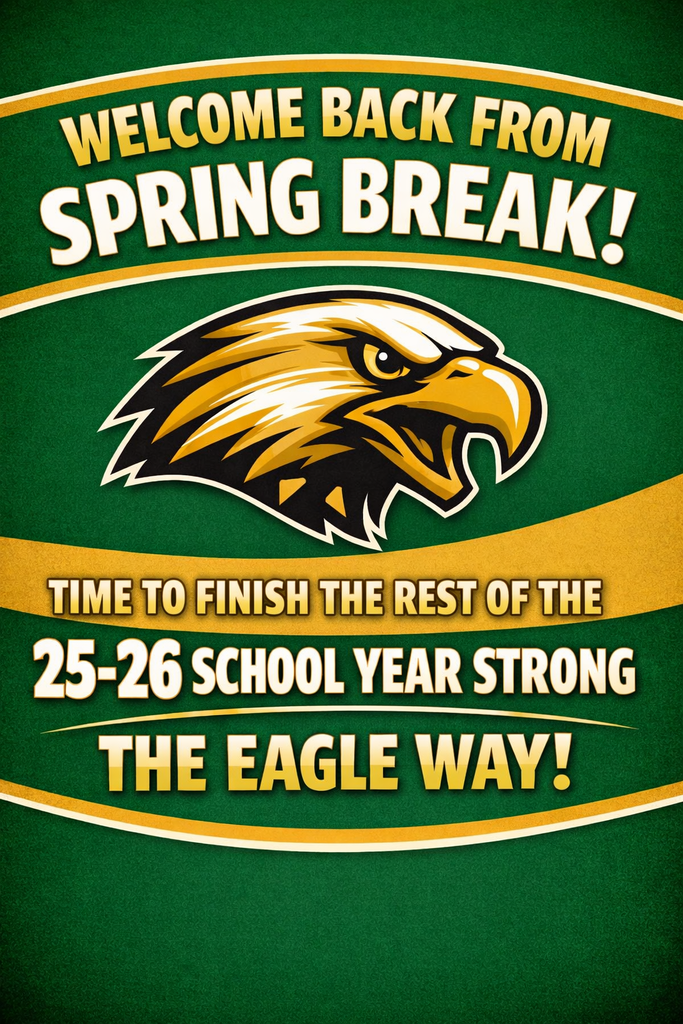 Welcome Back GCTJHS Student & Staff!  See you on Monday, March 30, 2026!